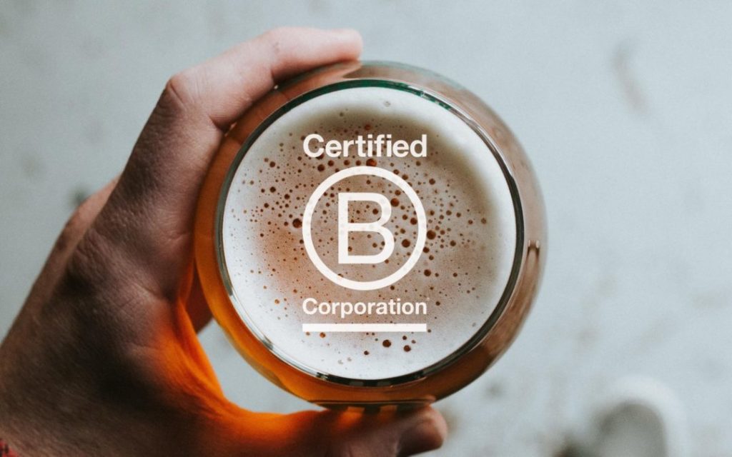 These certified B Corp breweries value people and planet as much as profits - Full credit to the Eco-Freindly beer drinker