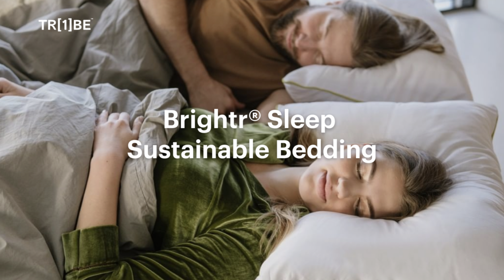 Brightr Sleep sustainable bedding x one tribe