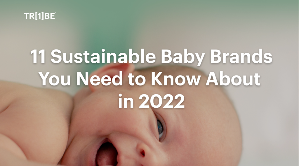 11 Sustainable Baby Brands You Need to Know About in 2023